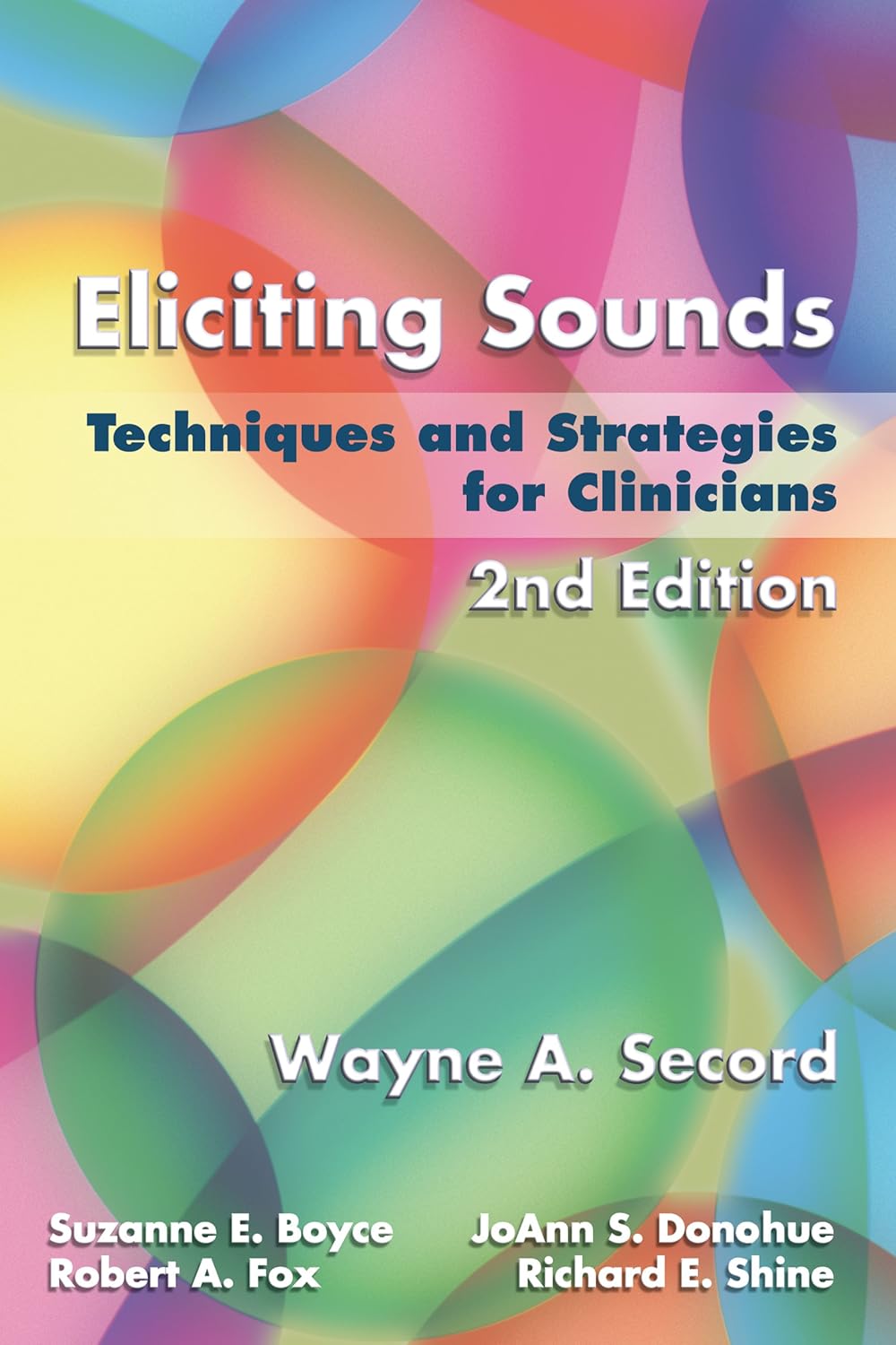 Eliciting Sounds: Techniques and Strategies for Clinicians